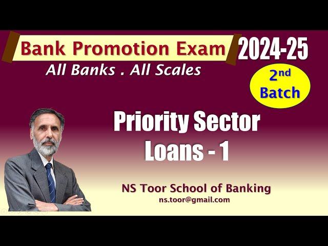 Bank Promotion Exam 2024 : 2nd Batch :  Priority Sector -1  29.10.24 (6.30AM)#nstoor