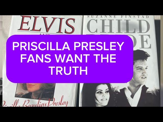 PRISCILLA PRESLEY FANS WANT THE TRUTH - DEFENDING ELVIS PRESLEY