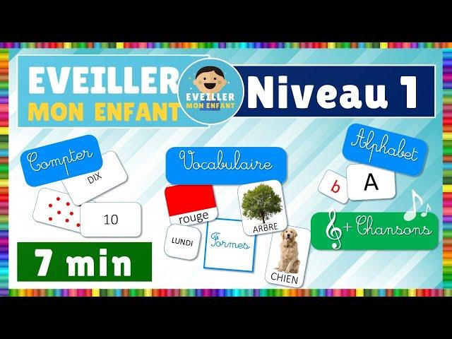 Eveiller mon enfant -  niveau 1