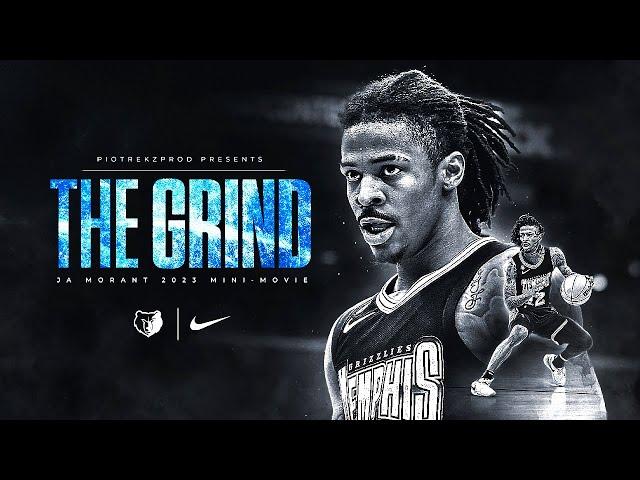 Ja Morant - THE GRIND - Motivational Mini-Movie