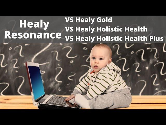 Healy Resonance VS Healy Gold VS Healy Holistic Health VS Healy Holistic Health Plus