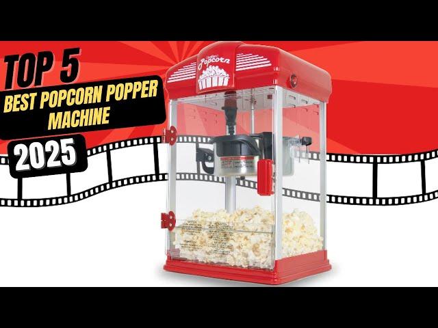 Best Popcorn Maker 2025