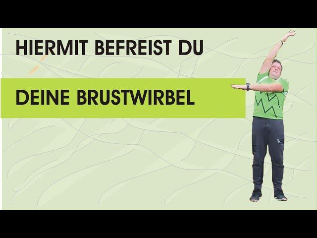 Hiermit befreist du deine Brustwirbel