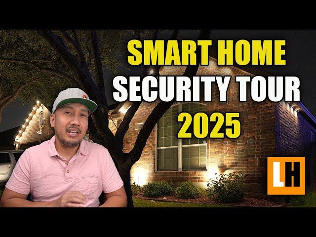 Smart Home Security Tour 2025