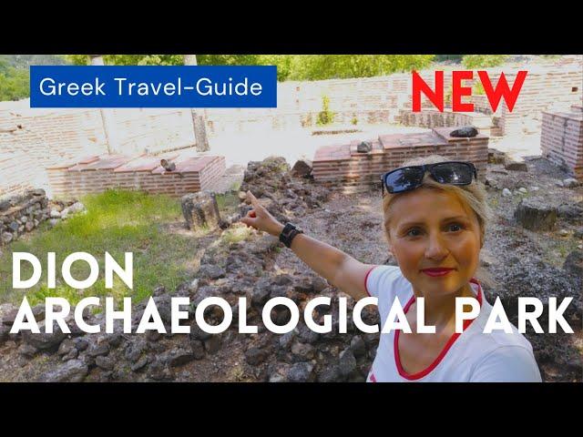 Archaeological Park of Dion 05.2021 Pieria Greece  Αρχαιολογικος χώρος Δίον @GreekTravel-Guide