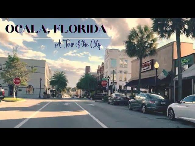 Ocala, Florida- A Tour of the City