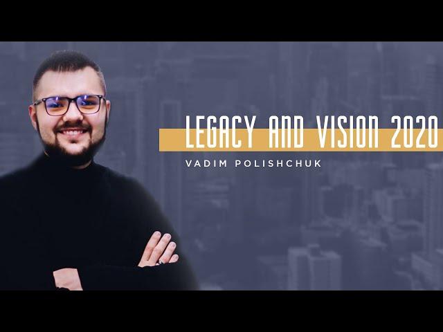 Legacy and Vision 2020 - Vadim Polishchuk | CityHill Church Northshore