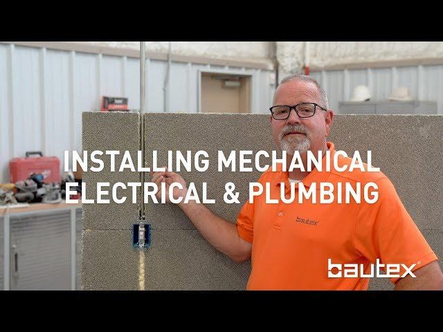 Installing Mechanical, Electrical and Plumbing in Bautex Block Walls