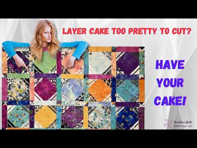 Have Your Cake! Quilt Tutorial