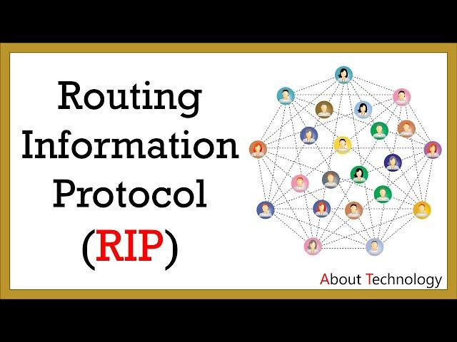 What is RIP (Routing Information Protocol)?