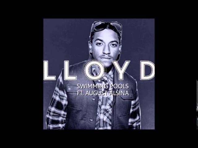 Lloyd - Swimming Pools ft. August Alsina