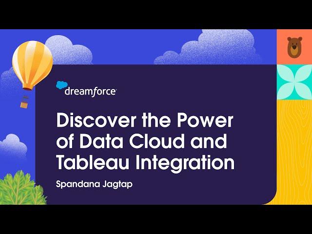 Discover the Power of Data Cloud and Tableau Integration