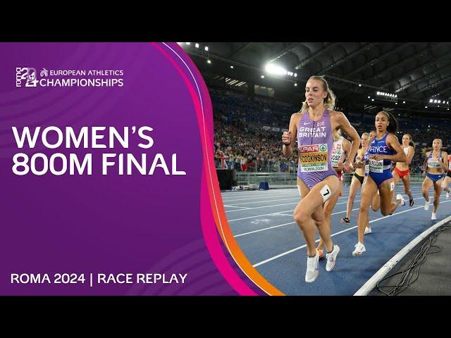 Mission ACCOMPLISHED for Keely!  Women's 800m final replay | Roma 2024