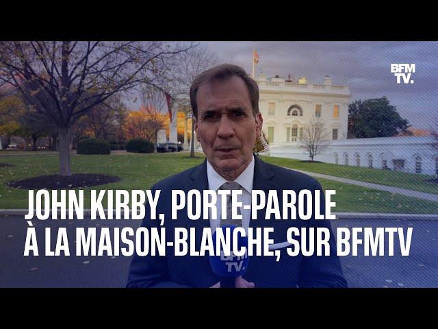 L'interview de John Kirby, porte-parole à la Maison-Blanche, sur BFMTV en intégralité