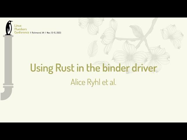 Using Rust in the binder driver - Alice Ryhl