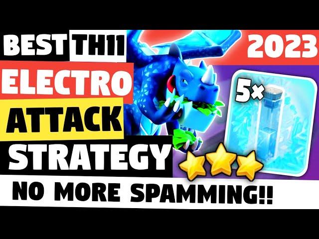 TH11 Electro Dragon Attack Strategy 2023 | Best Town Hall 11 War Attack Strategy - Clash Of Clans