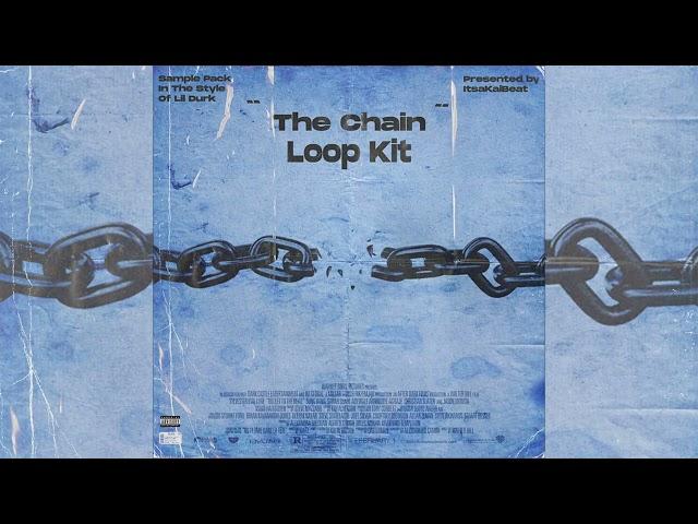 [10+] (FREE) Lil Durk Loop Kit / Sample Pack l "Chain" l (Lil Durk, Yungeen Ace, Polo G, Youngboy)