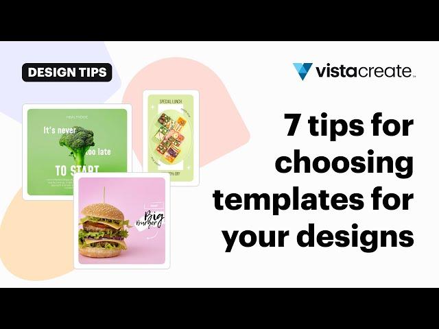 7 Tips to Help You Choose the RIGHT Template