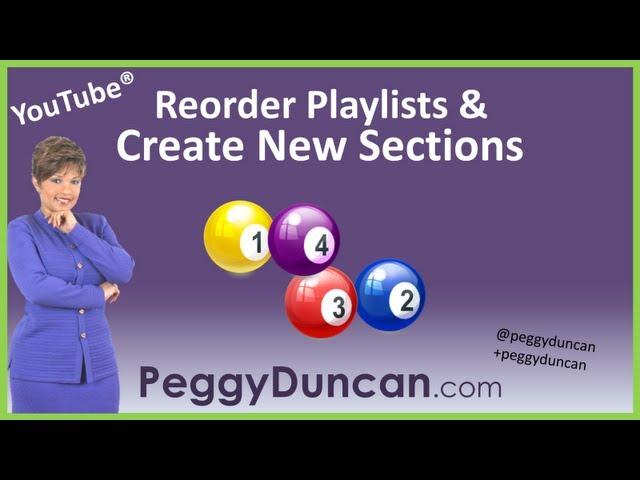 PLAYLISTS How to Reorder YouTube Playlists and Create New Sections (with video)