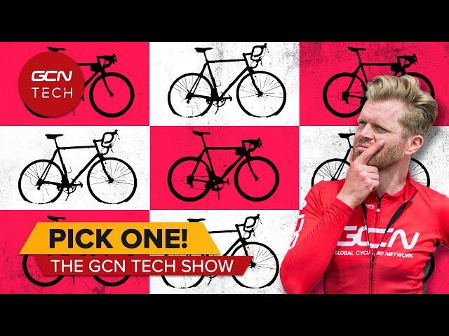 You Can Have One Bike For The Rest Of Your Life.... WHAT Would It Be? | GCN Tech Show Ep. 352