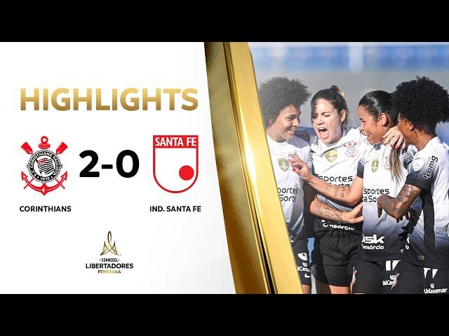 RESUMEN | CORINTHIANS (BRA) VS. INDEPENDIENTE SANTA FE (COL) (2-0) | CONMEBOL #LIBERTADORESFEM 2024