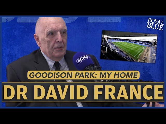 Everton superfan Dr David France Special: Gods of Goodison | Goodison Park: My Home