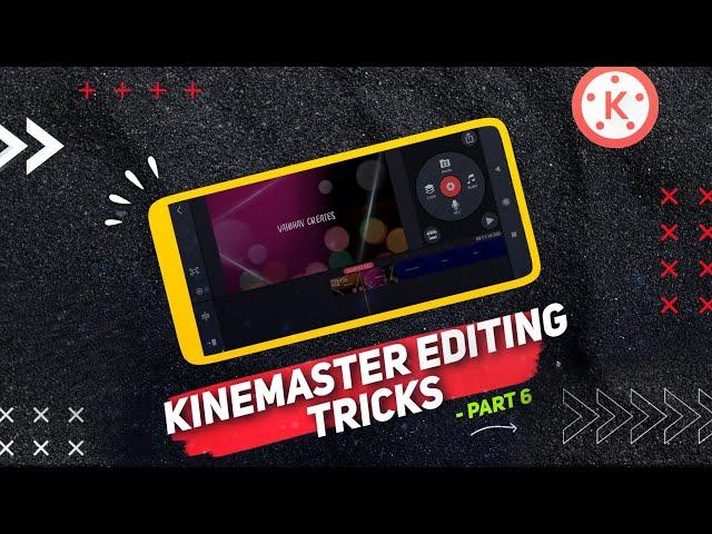 ▶Editing Tricks for YouTubers in Kinemaster  2021 | Vaibhav Creates