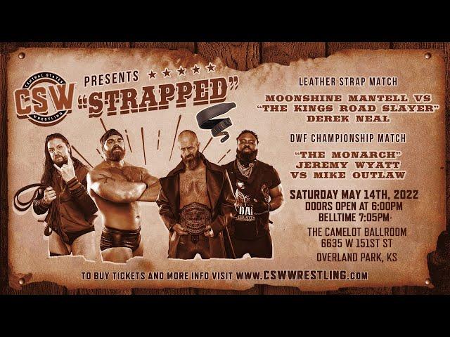 Strapped | 05.14.2022 | Central States Wrestling | Kansas City Pro Wrestling