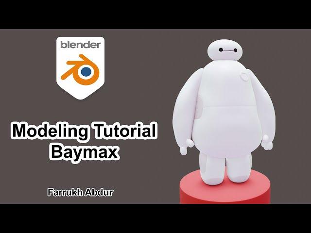 3d Modeling Tutorial Baymax | Blender