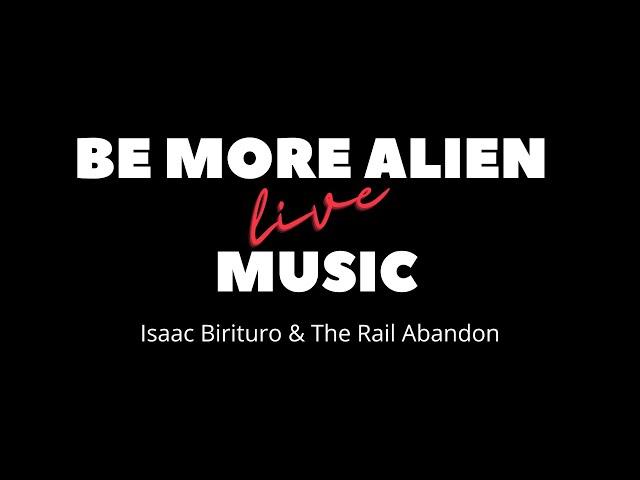 Isaac Birituro & The Rail Abandon