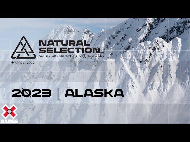 2023 Natural Selection Tour: Alaska | X Games