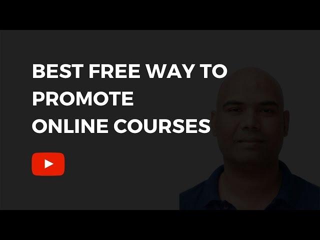 What Is The Best Free Way To Promote Online Courses | CM Manjunath