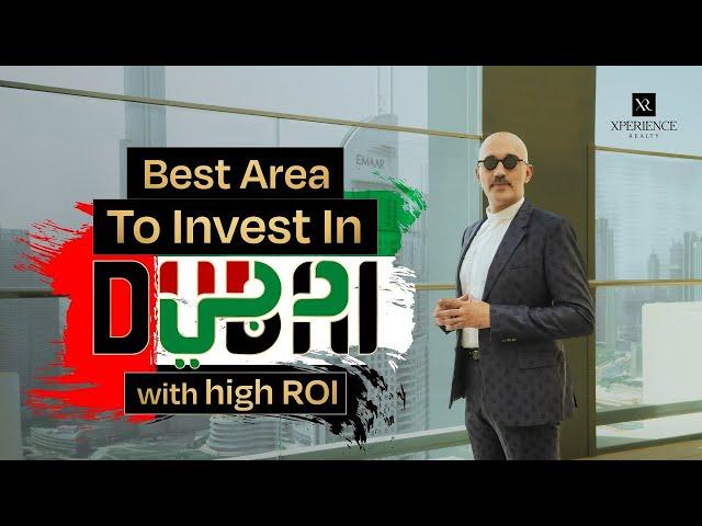 Best Area To Invest In Dubai with high ROI #realestate #dubairealestateinvestments