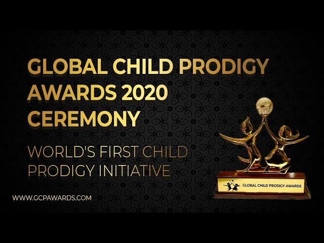 Global Child Prodigy Awards 2020 Ceremony || World's First Child Prodigy Initiative