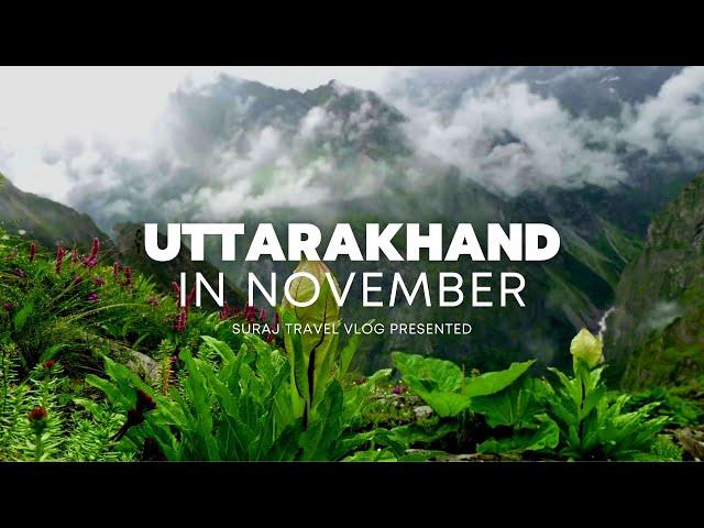 5 Best Places to Visit in Uttarakhand in November | Travel Video