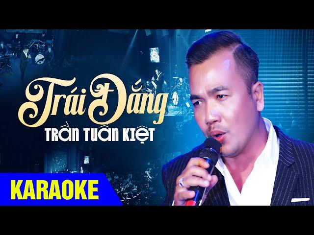 KARAOKE Trái Đắng - Trần Tuấn Kiệt (Live Version)