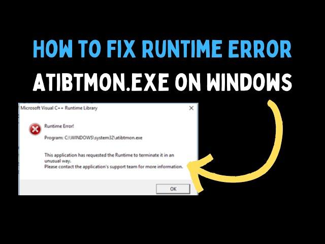 How to Fix Runtime Error atibtmon.exe on Windows 11