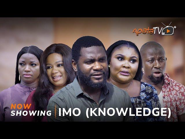 Imo (Knowledge)- Yoruba Movie 2024 Drama Lara Olowolagba, Seilat Adeyemo, Jide Awobona, Ladi Folarin