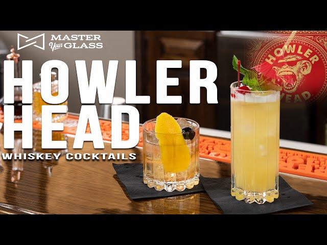 Can Howler Head Whiskey Make a Good Cocktail? (Tasting + How To) | Master Your Glass