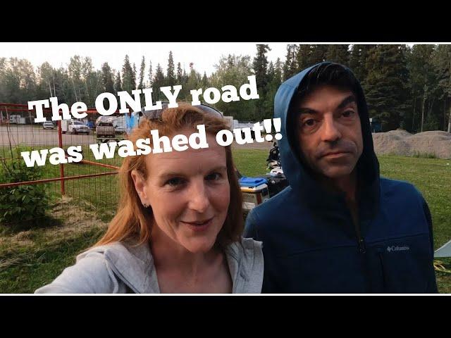 The ONLY road was washed out...and the way around was 2,500km!! S2E3