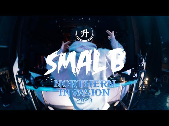 SMAL B @ NORTHERN INVASION 2023 | LIVE SET