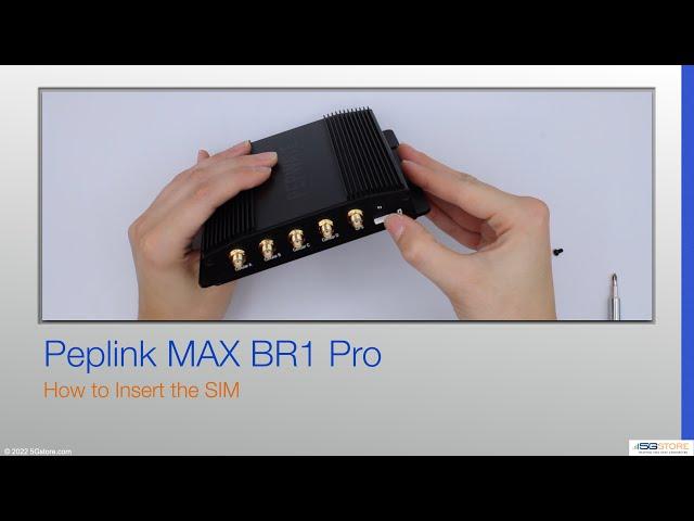 Peplink BR1 Pro - How to Insert the SIM