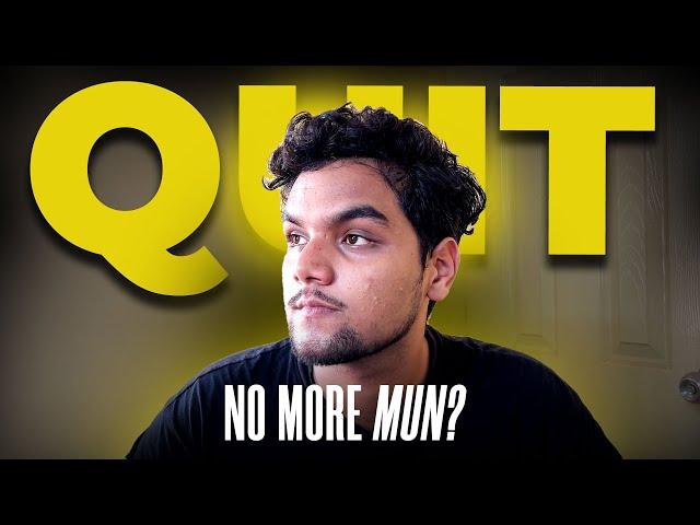 Am I QUITTING MUNs? | Life Update | Sankalp Chauhan