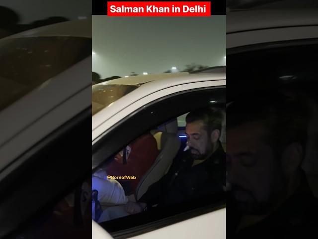 #SalmanKhan in Delhi on his Birthday ️