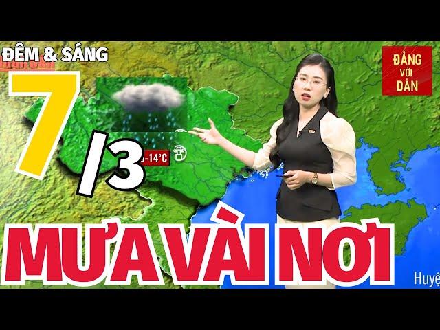 Dự báo thời tiết hôm nay và ngày mai 7/3 | Dự báo thời tiết đêm nay mới nhất | Đảng với Dân