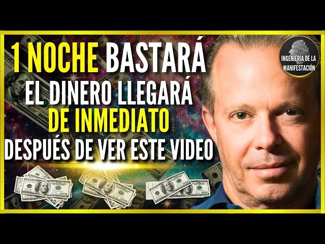 RECIBIRÁS DINERO RÁPIDO E INEXPLICABLE DESPUÉS DE ESCUCHAR ESTO POR 1 NOCHE - DR JOE DISPENZA