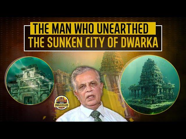 The Man Who Unearthed The Sunken City Of Dwarka | SR Rao | India Unravelled