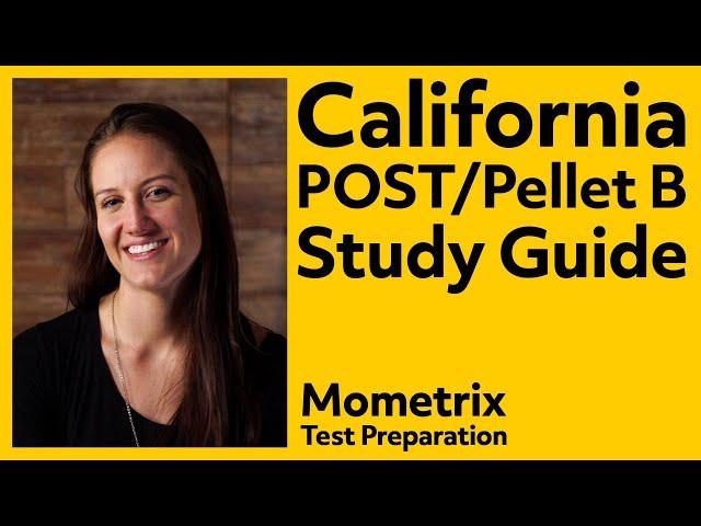 California POST/Pellet B Study Guide