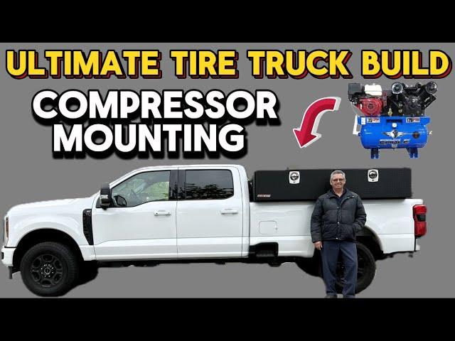 Tire Doctor’s Ultimate Tire Truck Build: Mounting The Compressor