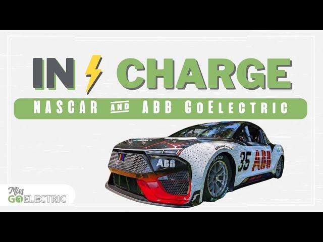 NASCAR Goes Electric with ABB (IN CHARGE : EXTENDED EDIT)